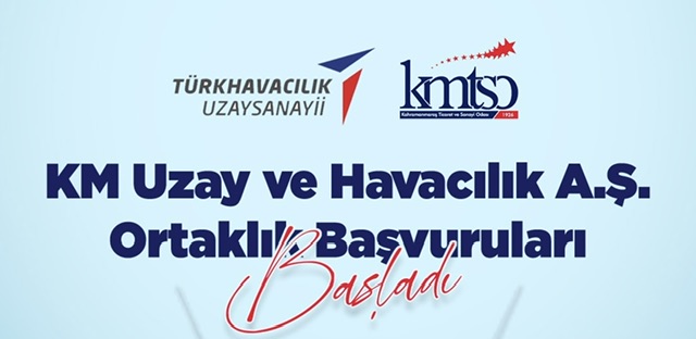 KM Uzay ve Havacılık A.Ş.  Ortaklık Başvuruları Başladı!