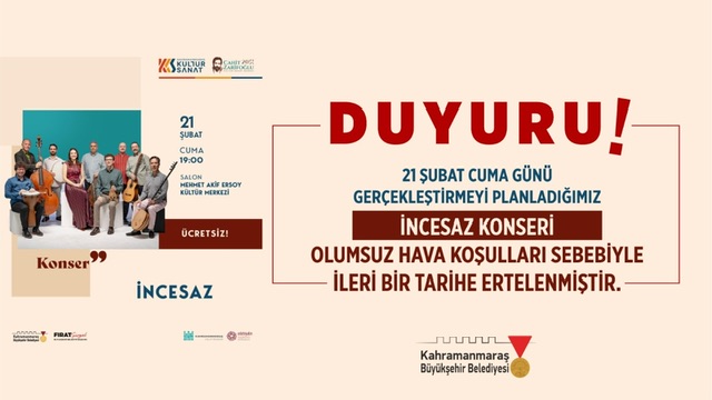 İncesaz Konseri İleri Bir Tarihe Ertelendi